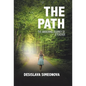 The Path: The Awakening Journey of a Teacher - Hardcover