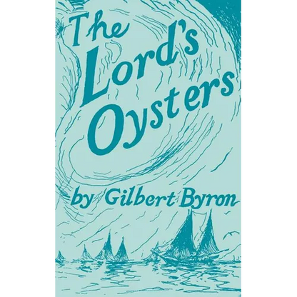 The Lord's Oysters - Paperback