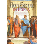 Paideia: Un Proceso Educativo Para Las Virtudes Dianoeticas En El Hombre Segun Aristoteles Desde La Etica Nicomaquea - Hardcover