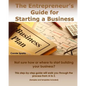 The Entrepreneur's Guide for Starting a Business - Paperback