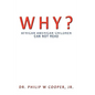 Why?: African American Children Can Not Read - Paperback