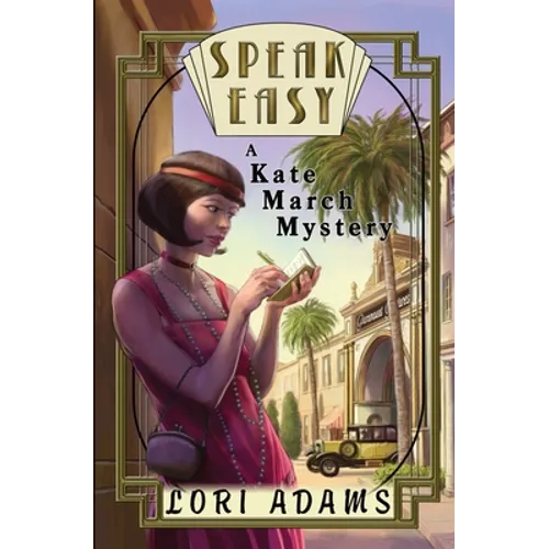 Speak Easy, a Kate March Mystery: A Kate March Mystery - Paperback