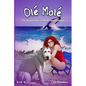 Olé Molé: A Molly and Grainne Story (Book 4) - Paperback