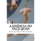 A Essencia do Taijiquan - Paperback