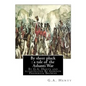 By sheer pluck: a tale of the Ashanti War, By G.A. Henty and illustrated: By Gordon Frederick Browne (15 April 1858 - 27 May 1932) was - Paperback