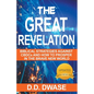 The Great Revelation: Biblical Strategies Against CBDCs And How To Prosper In The Brave New World - Paperback