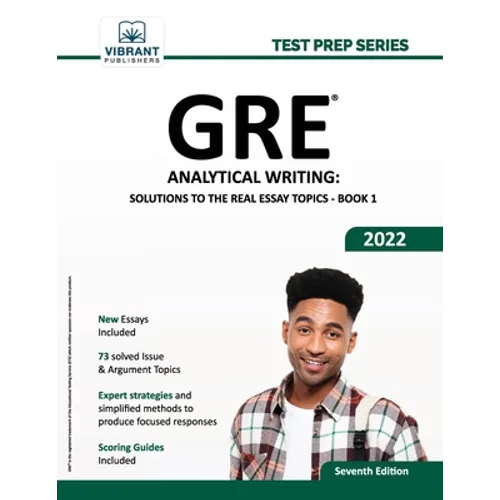 GRE Analytical Writing: Solutions to the Real Essay Topics - Book 1 - Paperback