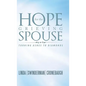 Hope for the Grieving Spouse: Turning Ashes to Diamonds - Hardcover