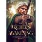 An Archer's Awakening: An exciting romantic mm fantasy adventure - Hardcover