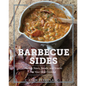 The Artisanal Kitchen: Barbecue Sides: Perfect Slaws, Salads, and Snacks for Your Next Cookout - Hardcover