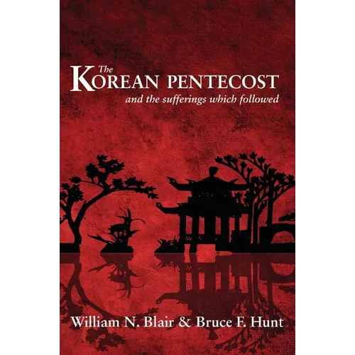 Korean Pentecost: And the Suff - Paperback