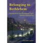 Belonging to Bethlehem: Stories from the Christmas City's Jewish Community - Paperback