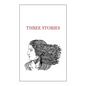 Three Stories - Hardcover