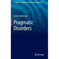 Pragmatic Disorders - Hardcover