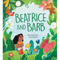Beatrice and Barb - Hardcover
