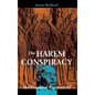 The Harem Conspiracy - Hardcover