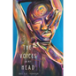 To the Voices in My Head - Paperback