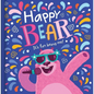 Happy Bear: It's Fun Being Me! - Hardcover