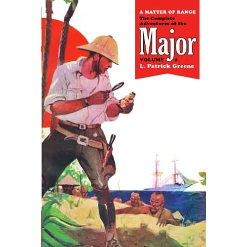 A Matter of Range: The Complete Adventures of the Major, Volume 2 - Paperback