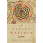 A Circus Maximus - Paperback