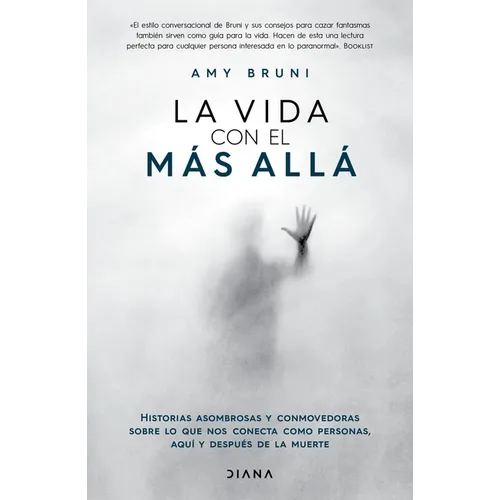 La Vida Con El Más Allá / Life with the Afterlife - Paperback