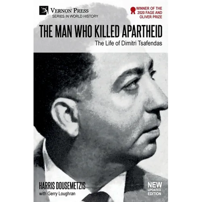The Man who Killed Apartheid: The Life of Dimitri Tsafendas: New Updated Version (Color) - Paperback