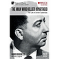 The Man who Killed Apartheid: The Life of Dimitri Tsafendas: New Updated Version (Color) - Paperback