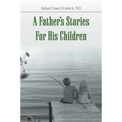 A Father's Stories For His Children - Paperback