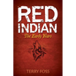 Red Indian: The Early Years - Paperback