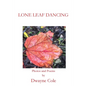 Lone Leaf Dancing - Paperback