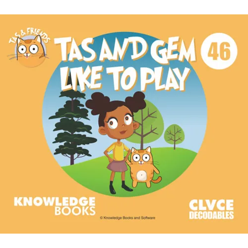 Tas and Gem Like to Play: Book 46 - Paperback