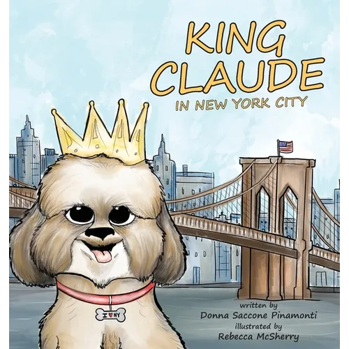 King Claude in New York City - Hardcover