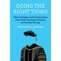 Doing the Right Thing: How Colleges and Universities Can Undo Systemic Racism in Faculty Hiring - Hardcover