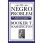 The Negro Problem (an African American Heritage Book) - Hardcover