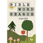 Bible Word Search for Kids: A Modern Bible-Themed Word Search Activity Book to Strengthen Your Child's Faith - Paperback