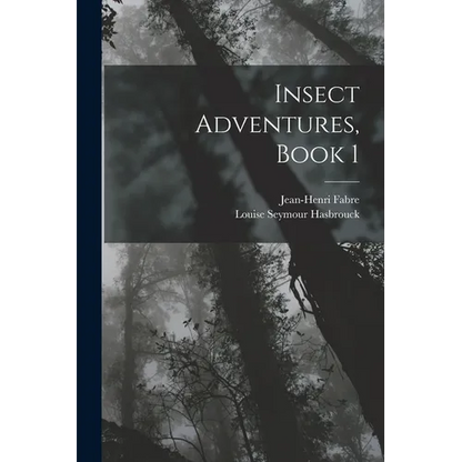 Insect Adventures, Book 1 - Paperback