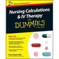Nursing Calculations and IV Therapy for Dummies, UK Edition - Paperback