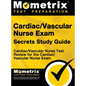 Cardiac/Vascular Nurse Exam Secrets Study Guide: Cardiac/Vascular Nurse Test Review for the Cardiac/Vascular Nurse Exam - Hardcover