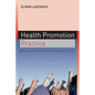 Health Promotion Practice: Building Empowered Communities - Paperback