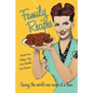 Family Recipes: Saving the world one recipe at a time - Paperback