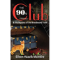 The 90s Club & The Mystery of the Brassbound Trunk - Paperback