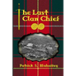 The Last Clan Chief - Paperback
