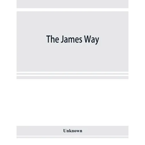The James way: a book showing how to build and equip a practical up to date dairy barn - Paperback