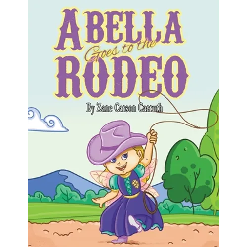 Abella Goes to the Rodeo - Paperback