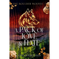 A Pack of Love and Hate - Hardcover