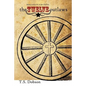 The Twelve Outlaws: A Disciple Bible Study For Tweens and Teens - Paperback