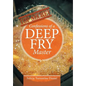 Confessions of a Deep Fry Master - Hardcover