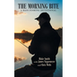 The Morning Bite: A Bass Fishing Devotional - Paperback