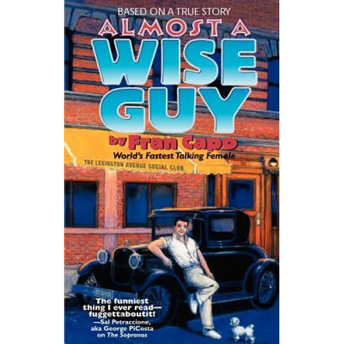 Almost a Wise Guy - Paperback