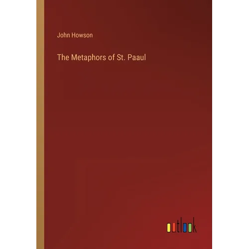 The Metaphors of St. Paaul - Paperback